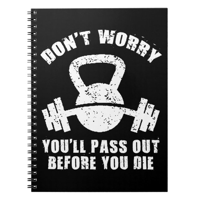 WOD Humor - Pass Out Before You Die. Funny Fitness Notebook (Front)