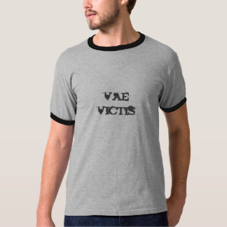 woe to the vanquished T-Shirt