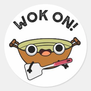 Wok On Funny Chinese Cooking Pun  Classic Round Sticker