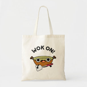 Wok On Funny Chinese Rock Pun Tote Bag