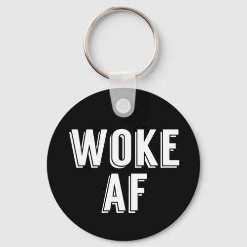 Woke AF Black Keychain
