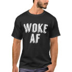 Woke AF Funny Pop Culture Women's