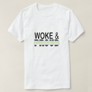 WOKE AND PROUD (AGENDER)