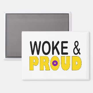 WOKE AND PROUD (INTERSEX)