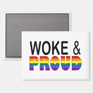 WOKE AND PROUD (RAINBOW)