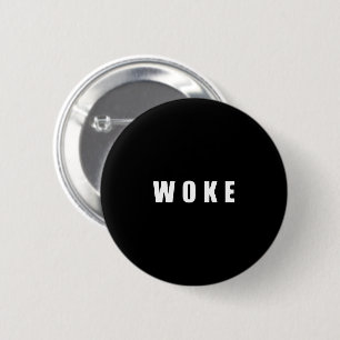 "WOKE" (DARK) BUTTON