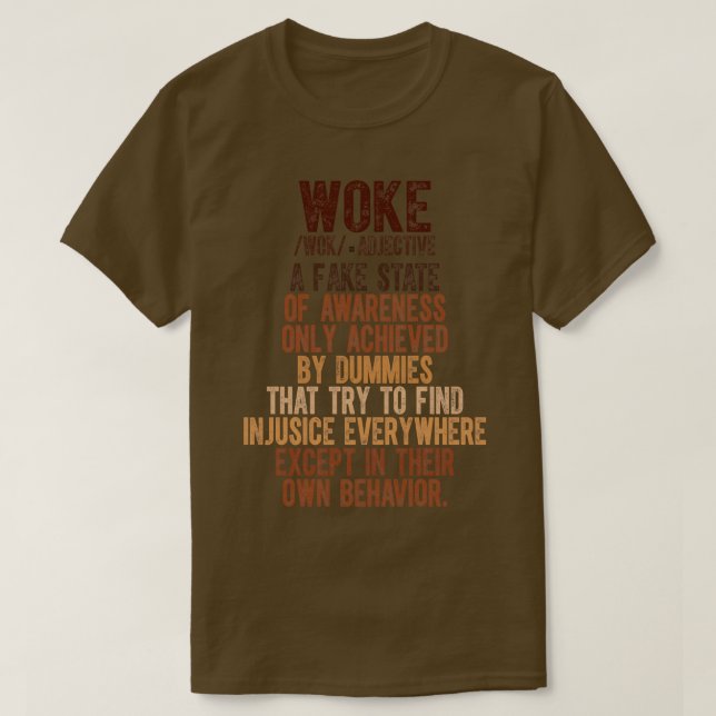 Woke Meaning 6 T-Shirt (Design Front)