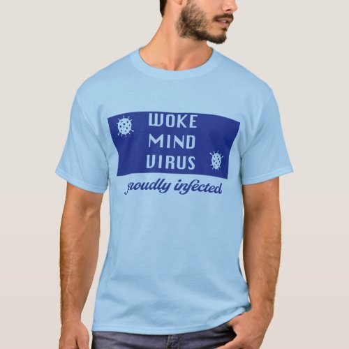 Woke Mind Virus T_Shirt