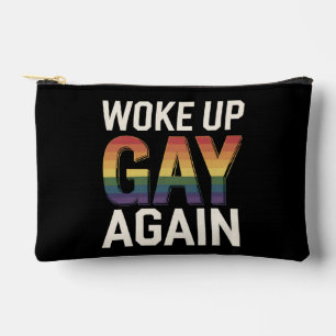 Woke Up Gay Again Funny LGBTQ Pride Ally Rainbow Accessory Pouch