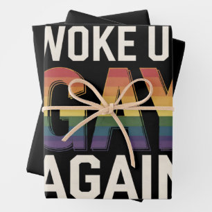 Woke Up Gay Again Funny LGBTQ Pride Ally Rainbow Wrapping Paper Sheets