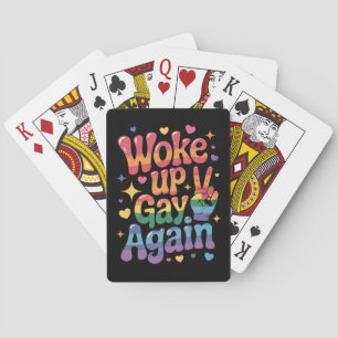 Woke Up Gay Again Funny LGBTQ Pride Rainbow Poker Cards