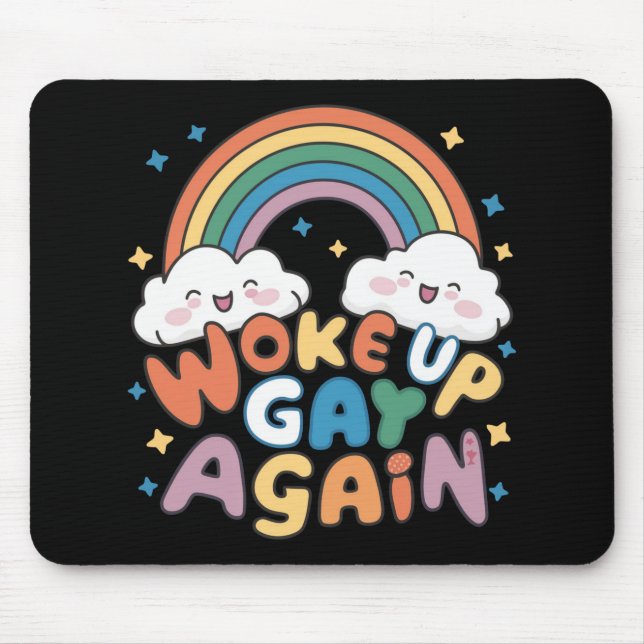 Woke Up Gay Again LGBT Pride Month Groovy  Mouse Pad (Front)