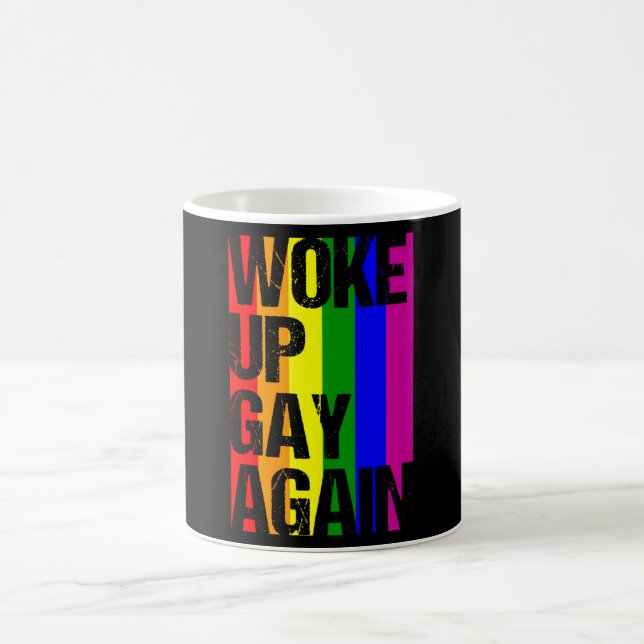 WOKE UP GAY AGAIN LGBT Pride Month LGBTQ Rainbow Coffee Mug (Center)