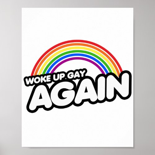 Woke Up Gay Again Poster