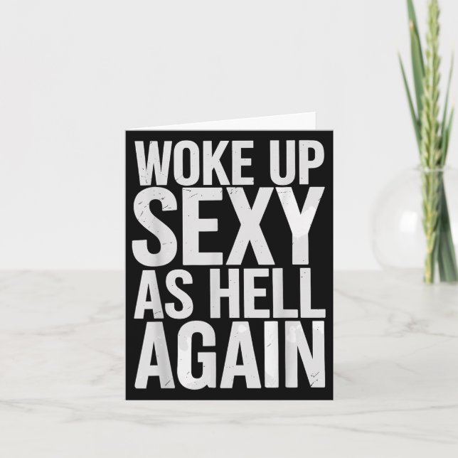 Woke Up Y As Hell Again Motivational Quote  Card (Front)