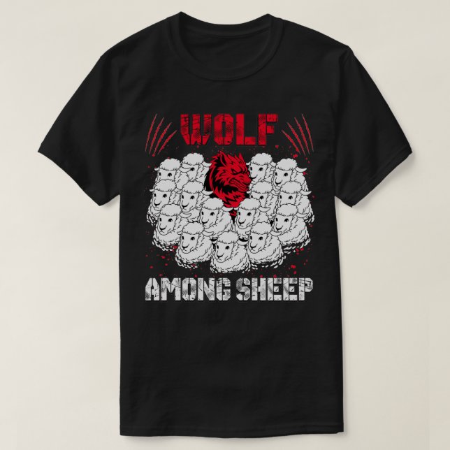 Wolf Among Sheep I'm Not One Of The Sheep Patrioti T-Shirt (Design Front)