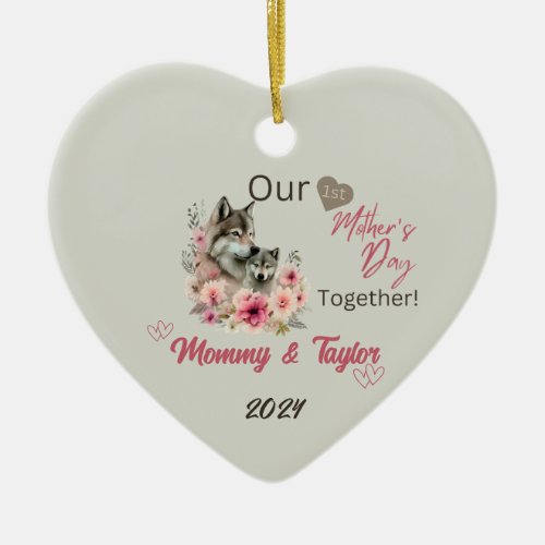  Wolf and baby Our First Mothers Day Together Ceramic Ornament