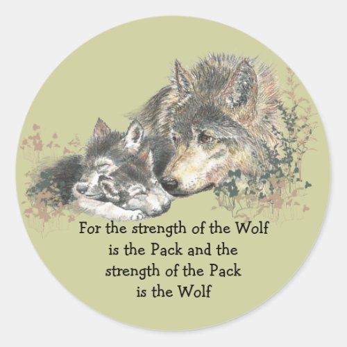 Wolf and Pack Family Quote Animal Nature Art Classic Round Sticker