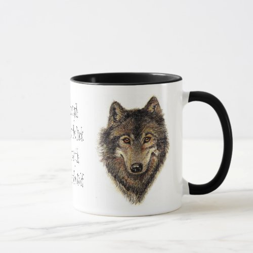 Wolf and Pack Quote _ Animal Collection Mug