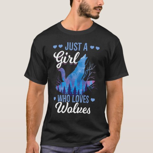 Wolf Animal Women Girls Just A Girl Who Loves Wolv T_Shirt