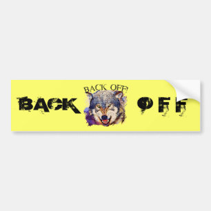 WOLF ... BACK OFF! BUMPER STICKER