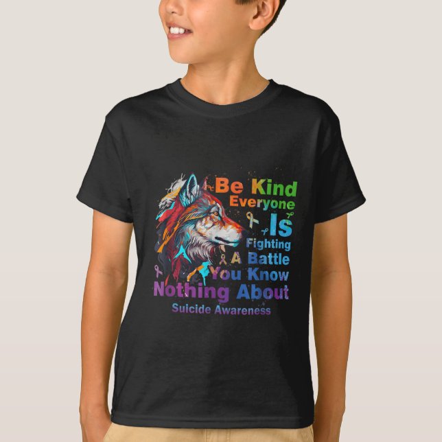 Wolf Be Kind Suicide Awareness Mental Health Suprt T-Shirt (Front)