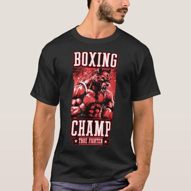 Wolf Boxing Champ _ Boxer Fighter Motivation  T-Shirt (Front)