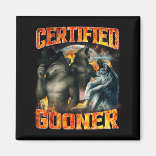 Wolf Certified Gooner Funny Bootleg Meme Dad Papa  Magnet