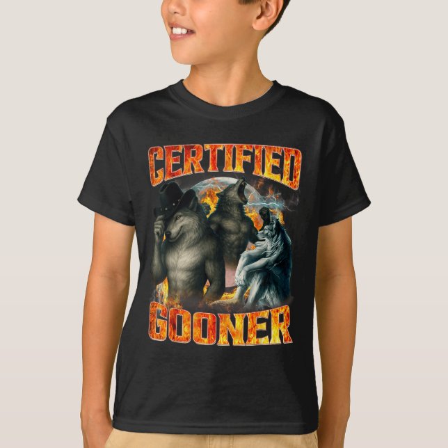 Wolf Certified Gooner Funny Bootleg Meme Dad Papa  T-Shirt (Front)