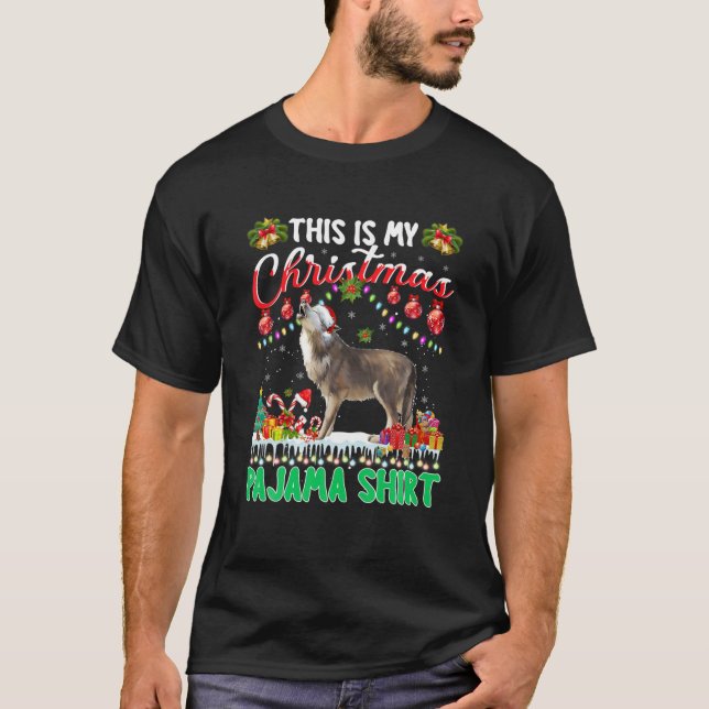 Wolf Christmas T This Is My Christmas Pajama Wolf T-Shirt (Front)