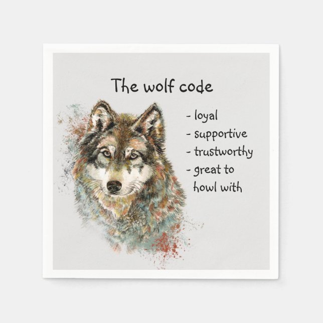 Wolf Code Inspirational Watercolor Wildlife animal Napkins (Front)