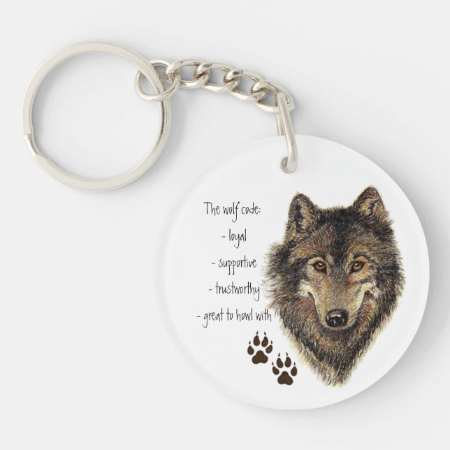 Wolf Code Quote, Wolves Animal Keychain (Front)