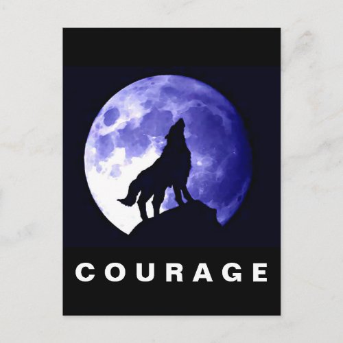 Wolf Howling at Moon Courage Motivational Postcard