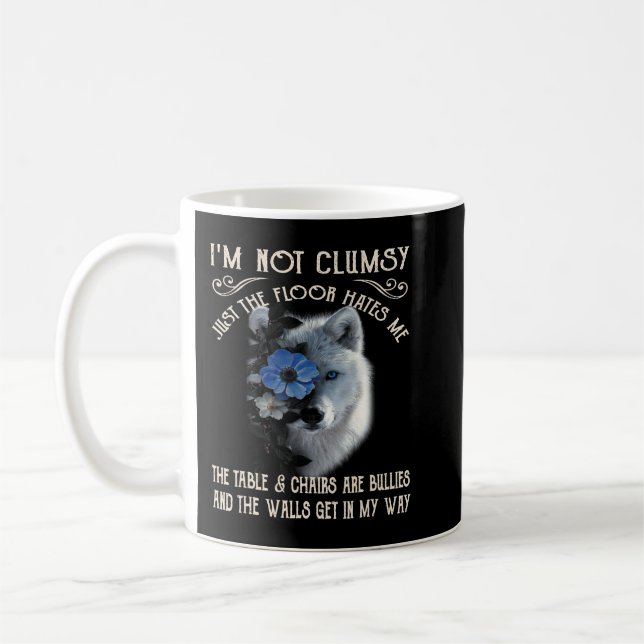 Wolf Im Not Clumsy Just The Floor Hates Me Coffee Mug (Left)