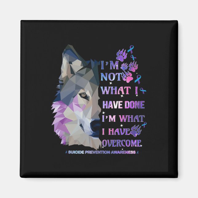 Wolf I'm Not What I Have Done I'm What I Have Over Magnet (Front)