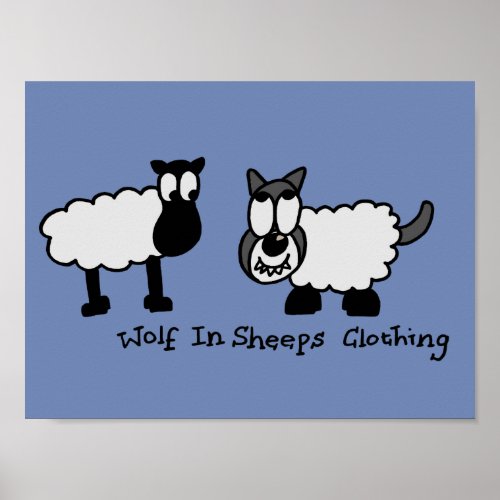 Wolf in Sheeps Clothing Poster