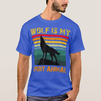 wolf is My Spirit Animal, wolfs Lovers  T-Shirt