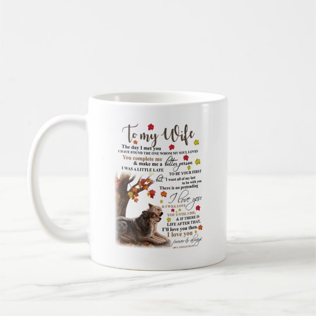 Wolf Lovers Mug with Soulful Quote - To My Wife (Left)