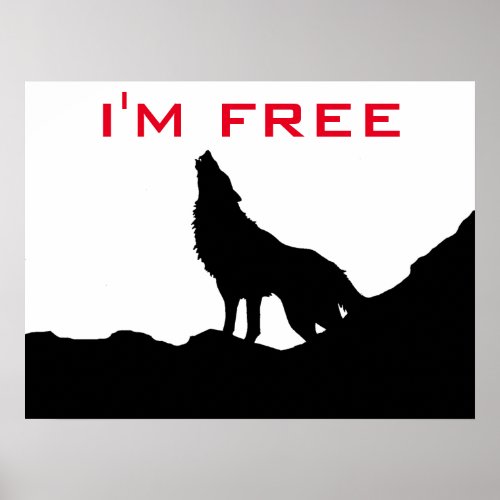 Wolf Motivational Freedom Black  White Poster