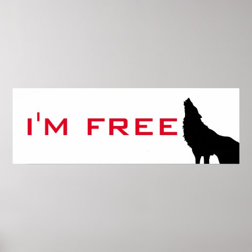 Wolf Motivational Freedom Black  White Poster