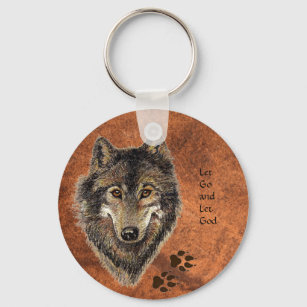 Wolf Motivational Let Go Let God Quote Keychain