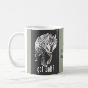 Wolf Mountain Sanctuary - Got Wolf Coffee Mug