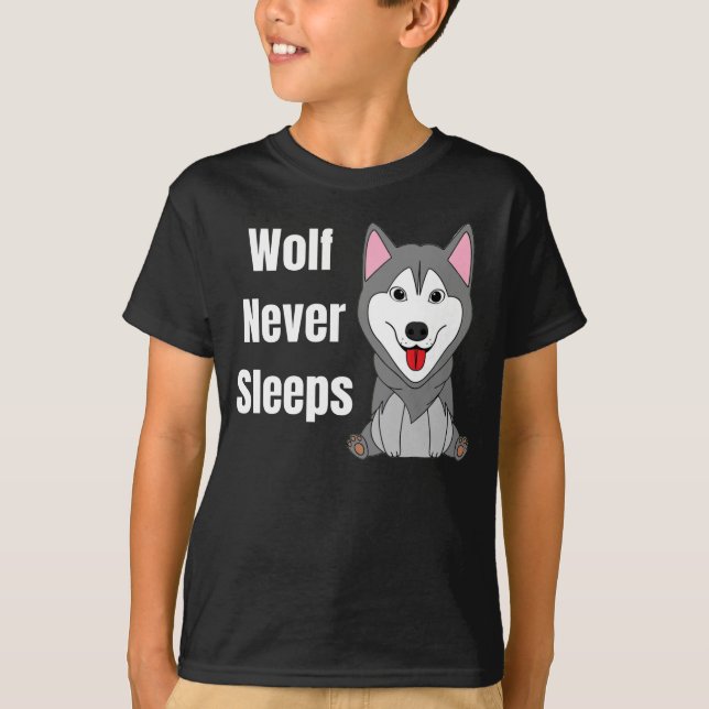Wolf Never Sleeps T-Shirt (Front)