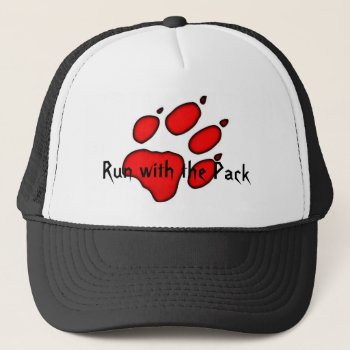 Wolf Paw  Run With The Pack Trucker Hat by spike_wolf at Zazzle