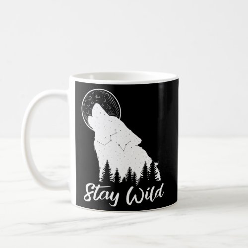Wolf Stay Wild Outdoor Wolves Coffee Mug