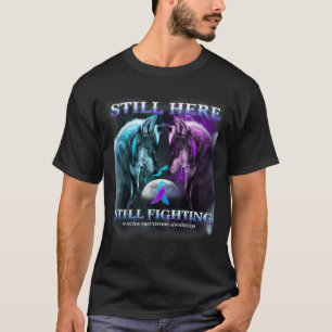 Wolf Still Here Still Fighting Suicide Prevention T-Shirt