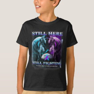 Wolf Still Here Still Fighting Suicide Prevention  T-Shirt