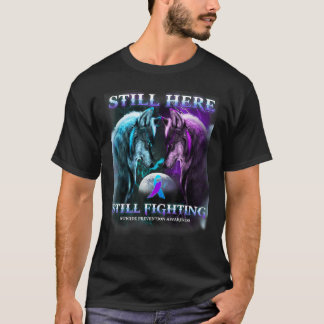 Wolf still here still fighting suicide prevention T-Shirt