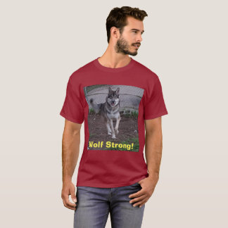 Wolf strong! T-Shirt