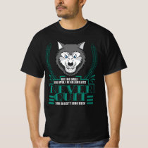 Wolf T Shirt - Be The Wolf Wolf T Shirt - Be The Wolf